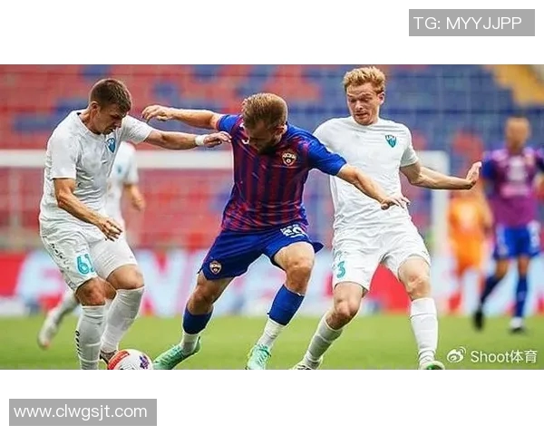 喀山与莫火车头的激烈对决揭示了俄超联赛的竞争魅力与球队实力对比